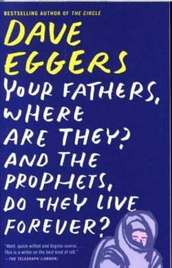 YOUR FATHERS, WHERE ARE THEY? AND THE PROPHETS, DO THEY LIVE FOREVER?