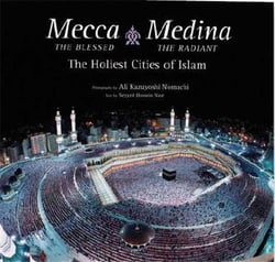 Mecca the blessed, medina the radiant