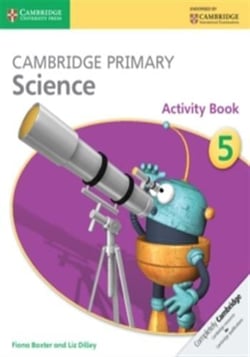Cambridge primary science activity book 5