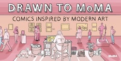 Drawn to moma comics inspired by modern art