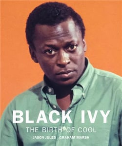 Black ivy : a revolt in style