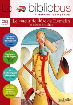 Le bibliobus Tome 8 : CE2 - le joueur de flûte de Hamelin et autres histoires