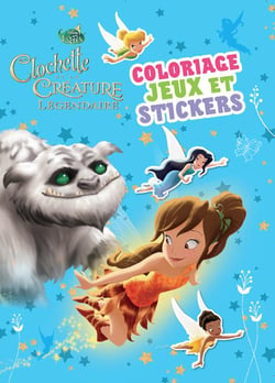 Coloriages, jeux et strickers - clochette et la creature legendaire