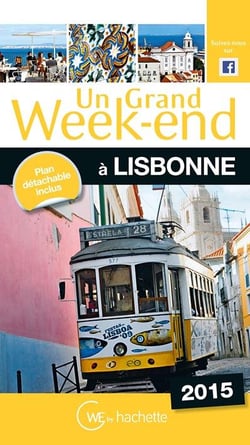 Un grand week-end - lisbonne (édition 2015)