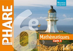 PHARE : mathématiques - cycle 3 / 6ème - livre de l'élève (édition 2016)