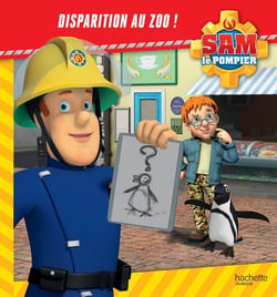 Sam le pompier : disparition au zoo !