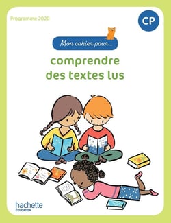 Mon cahier pour... Tome 38 : comprendre des textes lus - CP - cahier élève