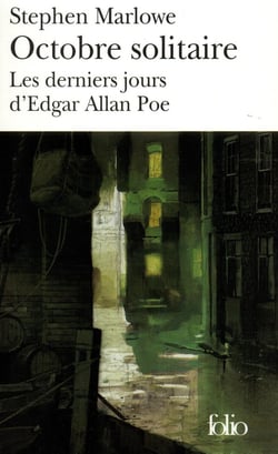 Octobre solitaire - les derniers jours d'Edgar Allan Poe