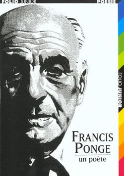 Francis Ponge - un poète