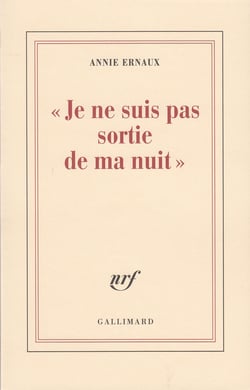 "Je ne suis pas sortie de ma nuit"