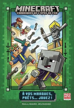 Minecraft - Chroniques de l'épée de fer Tome 1