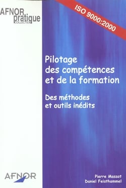 Pilotage des competences et de la formation - des methodes et outils inedits