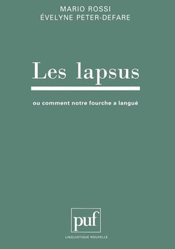 Les lapsus ou comment notre fourche a langué
