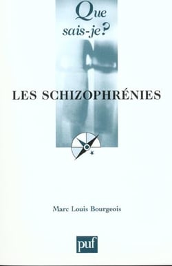 Les schizophrénies