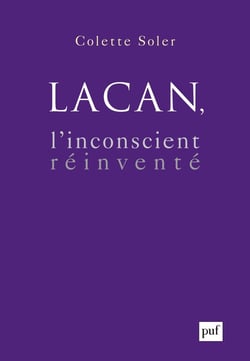 Lacan - l'inconscient réinventé