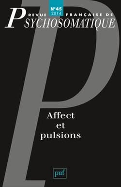Revue française de psychosomatique n.45 : affect et pulsions