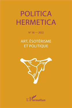 Art, ésotérisme et politique (édition 2022)
