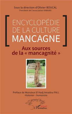 Encyclopédie de la culture mancagne : aux sources de la mancagnité