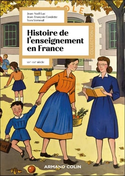 Histoire de l'enseignement en France : XIXe-XXIe siècle (2e édition)