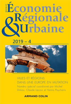 Revue d'économie régionale et urbaine n° 4/2019 Villes et régions dans une Europe en mutation