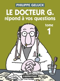 Le docteur G. répond à vos questions Tome 1