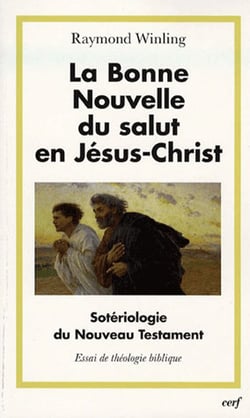 La Bonne Nouvelle du salut en Jésus Christ