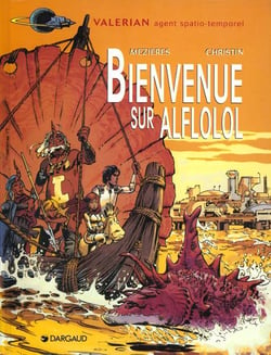 Valérian Tome 4 : bienvenue sur Aflolol