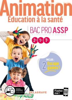 Animation éducation à la santé - bac pro ASSP 2de 1re tle - pochette élève (édition 2020)