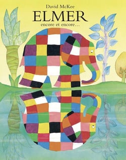 Elmer encore et encore...