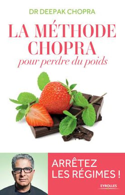 La Methode Chopra Pour Perdre Du Poids