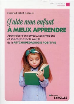 J'aide mon enfant à mieux apprendre