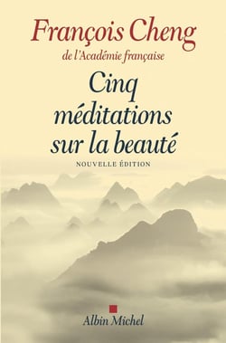 Cinq méditations sur la beauté (édition 2017)