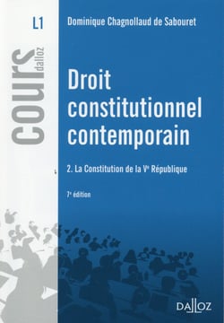 Droit constitutionnel contemporain t.2 - la constitution de la Ve République (7e édition)