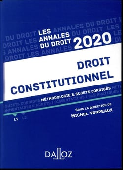 Droit constitutionnel - méthodologie & sujets corrigés (édition 2020)