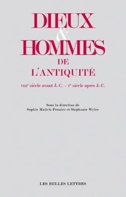 Dieux et hommes de l'Antiquité (VIIIe siècle avant J.-C. - Ve siècle après J.-C.)