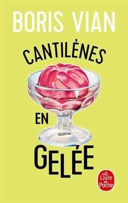 Cantilènes en gelée : je voudrais pas crever