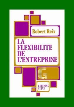 LA FLEXIBILITE DE L ENTREPRISE