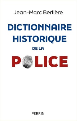 Dictionnaire historique de la police