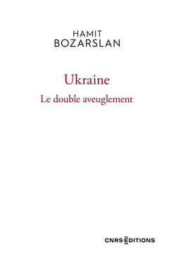 Ukraine : Le double aveuglement