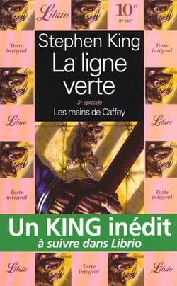 La ligne verte Tome 3 - les mains de Caffey