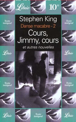Danse macabre - cours, jimmy, cours et autres nouvelles t2