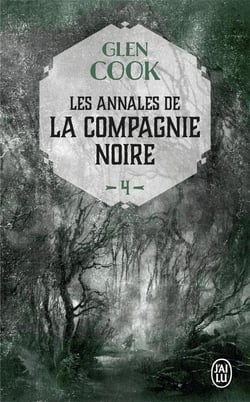 Les annales de la Compagnie Noire Tome 4 : jeux d'ombres