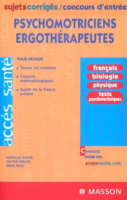 Sujets et corriges - concours d'entree psychomotriciens ergotherapeutes