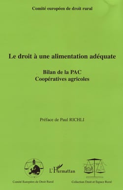 Le droit à une alimentation adéquate - bilan de la pac, coopératives agricoles