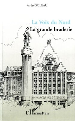 La voix du nord - la grande braderie