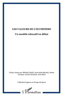 Les valeurs de l'olympisme - un modèle éducatif en débat