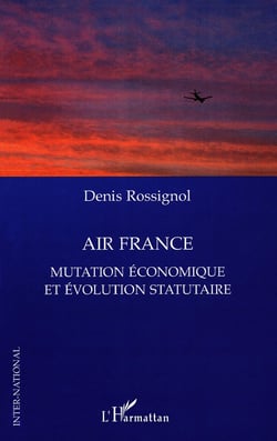 Air France - mutation économique et évolution statutaire