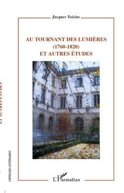 Au tournant des Lumières (1760-1820) et autres études