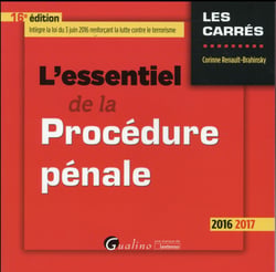 L'essentiel de la procédure pénale (édition 2016/2017)