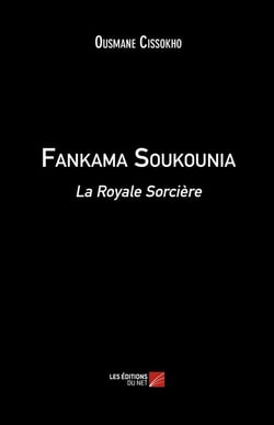 Fankama Soukounia - la royale sorcière